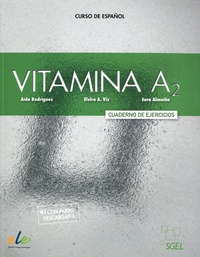 Aida Rodriguez et Elvira A. Viz - Vitamina A2 - Cuaderno de ejercicios.