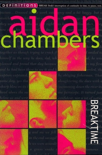 Aidan Chambers - Breaktime.