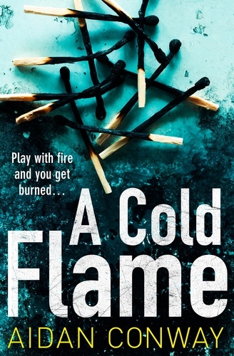 Aidan Conway - A Cold Flame.