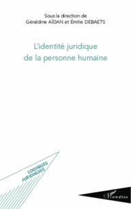 L'identité juridique de la personne humaine