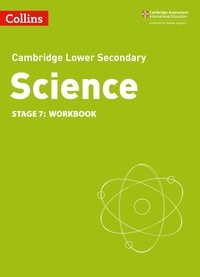Aidan Gill et Heidi Foxford - Lower Secondary Science Workbook: Stage 7.