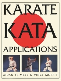 Aidan Trimble et Vince Morris - Karate Kata Applications.