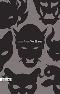 Aidan Truhen - Sept démons.