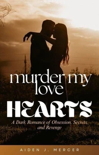 Murder My Love Hearts