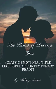 The Rule Of Loving You