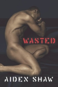 Aiden Shaw - Wasted.