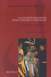 Les autorités religieuses entre charismes et hiérarchie