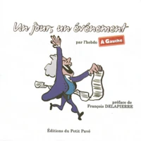 Un jour, un événement par l'hebdo A Gauche