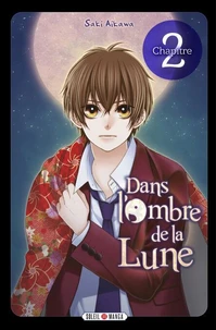 Dans l'ombre de la lune - Chapitre 02