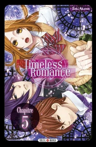 Timeless Romance - Chapitre 05