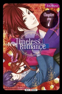 Timeless Romance - Chapitre 07