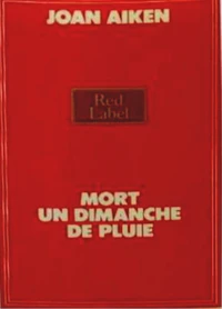 Mort un dimanche de pluie
