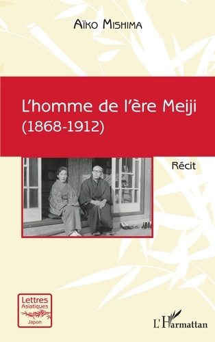 L’homme de l’ère Meiji. (1868-1912)