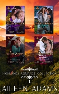  Aileen Adams - Highlands Romance Collection Set 1 - Highlands Romance Collection, #1.