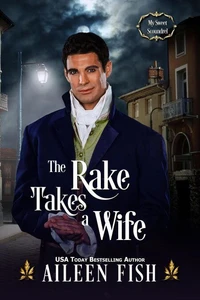 The Rake Takes a Wife