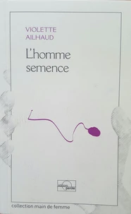 L'homme semence