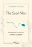 Ailhaud Violette - The seed man.