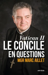 Vatican II : le Concile en questions