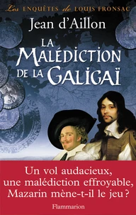 La malédiction de la Galigaï