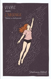 Vivre avec l'absence
