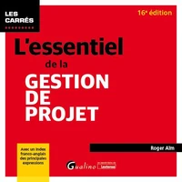 L'essentiel de la gestion de projet