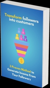  Aiman Assabe - How to Transform Followers Into Customers - my.