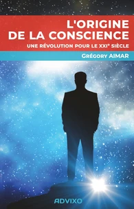 L'origine de la conscience