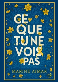 Ce que tu ne vois pas