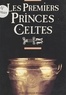 Aimé Bocquet - Les premiers princes celtes (2000 à 750 avant J-C) - Autour de la tombe de Saint-Romain-de-Jalionas (Isère).