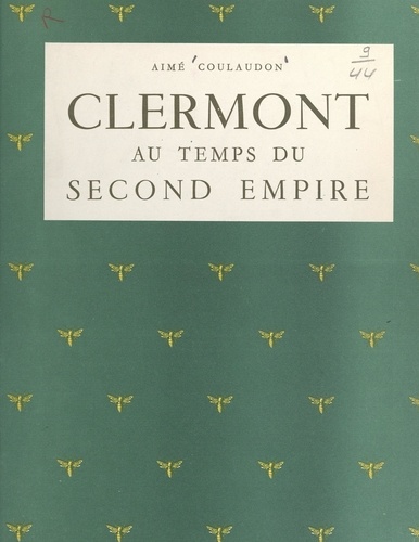 Clermont au temps du Second Empire