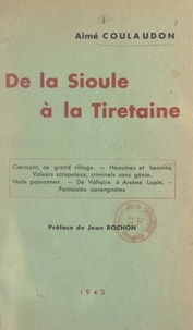 Aimé Coulaudon et Jean Rochon - De la Sioule à la Tiretaine.