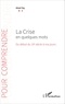 Aimé Fay - La crise en quelques mots - Du début du 19e siècle à nos jours.