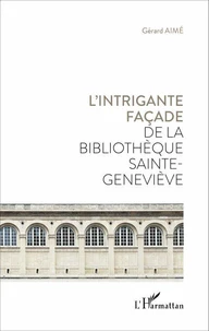 L'intrigante façade de la bibliothèque Sainte-Geneviève