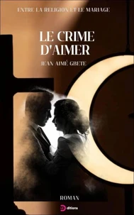 Le crime d'aimer