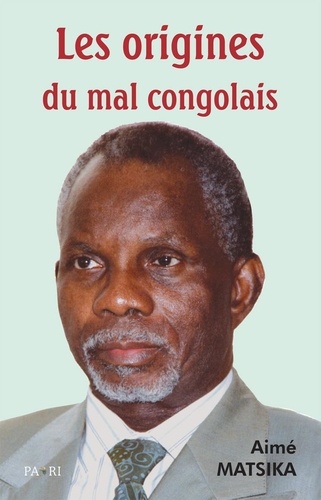 Les origines du mal congolais
