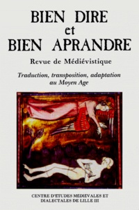 Aimé Petit et  Collectif - Bien Dire Et Bien Apprendre Numero 14 Juillet 1996 : Traduction, Transposition, Adaptation Au Moyen Age.