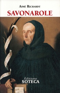 Aimé Richardt - Savonarole.