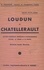 Notre petite patrie : Loudun et Châtellerault. Histoire locale illustrée