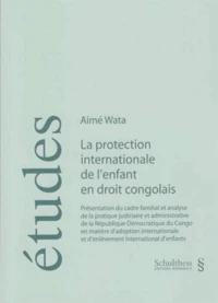 La protection internationale de l'enfant en droit congolais