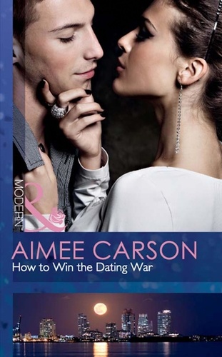 Aimee Carson - How To Win The Dating War.