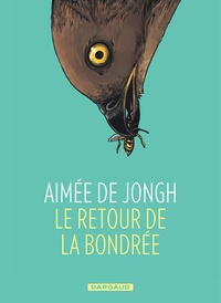 Aimée de Jongh - Le retour de la Bondrée.