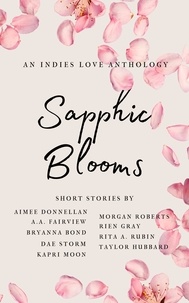  Aimee Donnellan et  A.A. Fairview - Sapphic Blooms - Sapphic Short Story Anthology.
