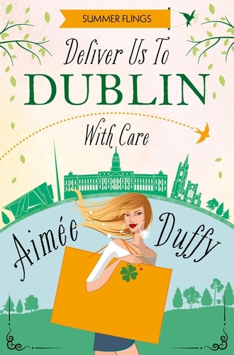 Aimee Duffy - Deliver to Dublin...With Care.