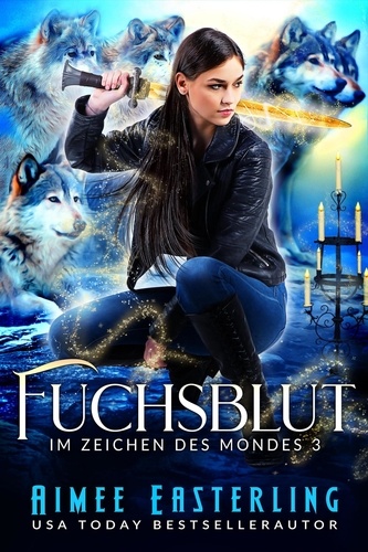  Aimee Easterling - Fuchsblut - Im Zeichen des Mondes, #3.
