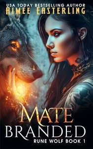  Aimee Easterling - Matebranded - Rune Wolf, #1.