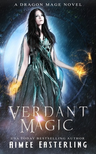  Aimee Easterling - Verdant Magic - Dragon Mage Chronicles, #2.