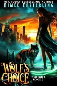 Wolf's Choice
