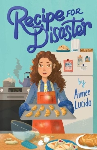 Aimee Lucido - Recipe for Disaster.