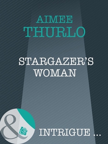 Aimée Thurlo - Stargazer's Woman.