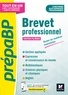 Aimeric Imbert et Véronique Hardy - PrépabrevetPro - Brevet professionnel - Toutes les matières générales - Révision et entrainement.